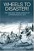 Wheels to Disaster!: The Oxford Train Wreck of Christmas Eve 1874