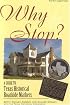 Why Stop?: Texas Roadside Markers: A Guide to Texas Historical Roadside Markers, 5th Edition