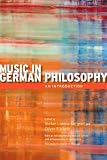 Music in German Philosophy: An Introduction