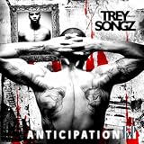 Trey Songz Anticipation