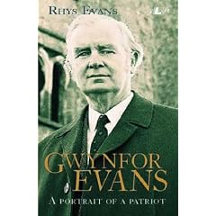 Gwynfor Evans: A Portrait of a Patriot