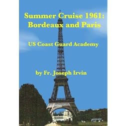 Summer Cruise 1961 - Bordeaux & Paris