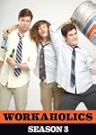 Workaholics: Season Three