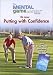 Putting with Confidence, from the Mental Game Mastery Series