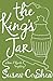 The King's Jar (Dani O'rourke)