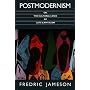 Postmodernism, Or, the Cultural Logic of Late Capi&hellip by Fredric Jameson