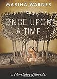 Once Upon a Time: A Short History of Fairy Tale