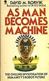 As man becomes machine : the evolution of the cyborg