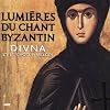 6996192 CD Divna - Lumi�res du Chant Byzantin