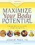 Maximize Your Body Potential: Lifetime Skills for Successful Weight Measurement: Lifetime Skills for Successful Weight Management