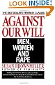 Against Our Will: Men, Women and Rape