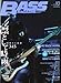 BASS MAGAZINE (ベース マガジン) 2010年 10月号 [雑誌]