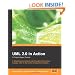 UML 2.0 in Action: A project-based tutorial: A detailed and practical walk-through showing how to apply UML to real world development projects