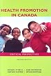 Health Promotion in Canada: Critical Perspectives