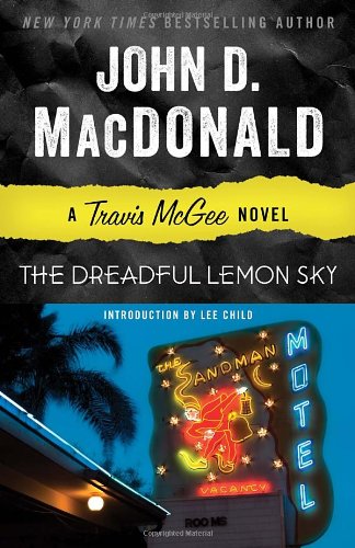 The Dreadful Lemon Sky: A Travis McGee Novel, by John D. MacDonald