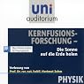 H&ouml;rbuch Kernfusionsforschung (Uni-Auditorium)