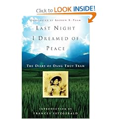 Last Night I Dreamed of Peace: The Diary of Dang Thuy Tram