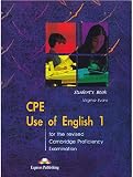 CPE use of English 1 for the revised Cambridge Proficiency Examination. Student's book