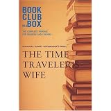 Bookclub-In-A-Box Discusses The Time Traveler's Wifeby Audrey Niffenegger