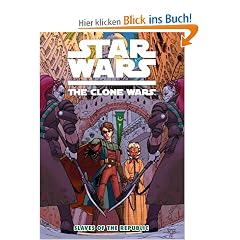 Slaves of the Republic (Star Wars: Clone Wars (Dark Horse))