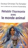 R�tablir l'harmonie avec le monde animal