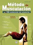 M�todo de musculaci�n : 110 ejercicio...