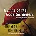 Hymns of the God's Gardeners; Lyrics from Year of the Flood