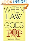When Law Goes Pop: The Vanishing Line between Law and Popular Culture