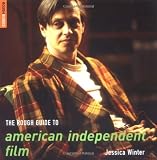 The Rough Guide to American Independent Film (Rough Guide Reference)