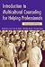 Introduction to Multicultural Counseling for Helping Professionals, Second Edition