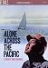 Alone Across the Pacific [Masters of Cinema] [1963]