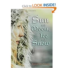 Sun and Moon, Ice and Snow - Jessica Day George