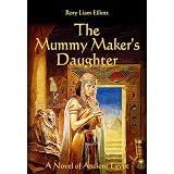 The Mummy Maker's Daughter - A Novel in Ancient Egypt (The Thebes Chronicles)
