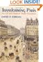 Transforming Paris: The Life and Labors of Baron Haussman