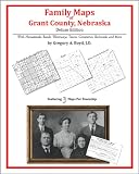 Family Maps of Grant County, Nebraska, Deluxe Edition
