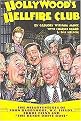 Hollywood's Hellfire Club (The Misadventures of John Barrymore, W.C. Fields, Errol Flynn and the "Bundy Drive Boys") (Paperback)