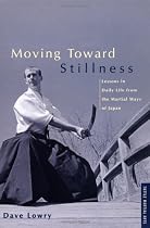 Moving Toward Stillness