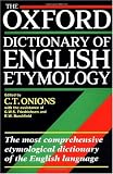 The Oxford Dictionary of English Etymology
