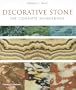 DECORATIVE STONE: THE COMPLETE SOURCEBOOK