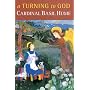 A Turning to God