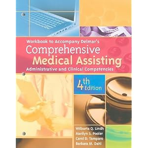 Click here to buy Workbook for Delmar's Comprehensive Medical Assisting: Administrative and Clinical... by Wilburta Q. Lindh, Marilyn Pooler, Carol D. Tamparo, and Barbara M. Dahl.