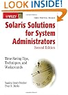 Solaris Solutions for System Administrators: Time-Saving Tips, Techniques, and Workarounds, Second Edition
