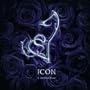 Icon & The Black Roses