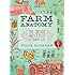 Farm Anatomy: The Curious Parts and Pieces of Country Life
