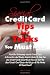 Special Credit Card Tips and Tricks You Must Know: Find Out Extremely Useful Credit Card Information And Really Helpful Skills To Help You Use Credit ... Deals And Enjoy All The Perks Of Good Credit Special Credit Card Tips and Tricks You Must Know: Find Out Extremely Useful Credit Card Information And Really Helpful Skills To Help You Use Credit ... Deals And Enjoy All The Perks Of Good Credit