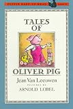 [(Tales of Oliver Pig: Level 2 )] [Author: Jean Van Leeuwen] [Aug-1993]
