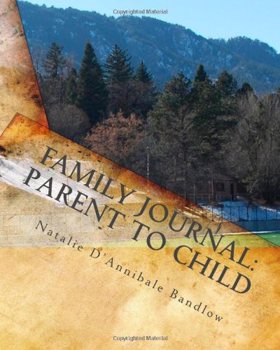 Family Journal: Parent To Child Book Image