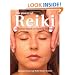 The Power of Reiki: An Ancient Hands-On Healing Technique