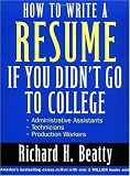 How to Write a Resume If You Didn't Go to College