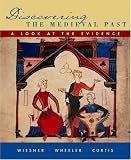 Discovering the Medieval Past Discovering the Medieval Past